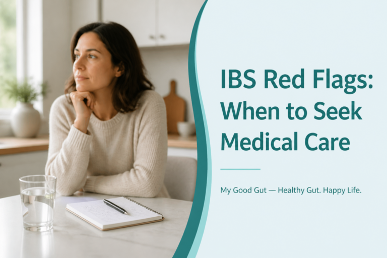A woman sits at a table with a notebook and glass of water, looking thoughtful. Text reads: "IBS Red Flags: When to Seek Medical Care. My Good Gut — Healthy Gut. Happy Life.
