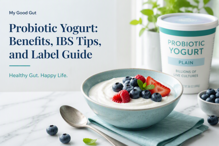 Probiotic yogurt with berries for IBS tips and a label guide