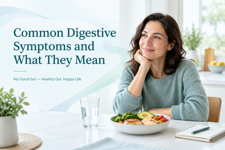 Common digestive symptoms and what they may mean, illustrated for My Good Gut