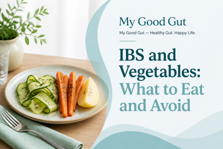 Cover image: IBS and Vegetables — What to Eat and Avoid with gentle vegetable plate