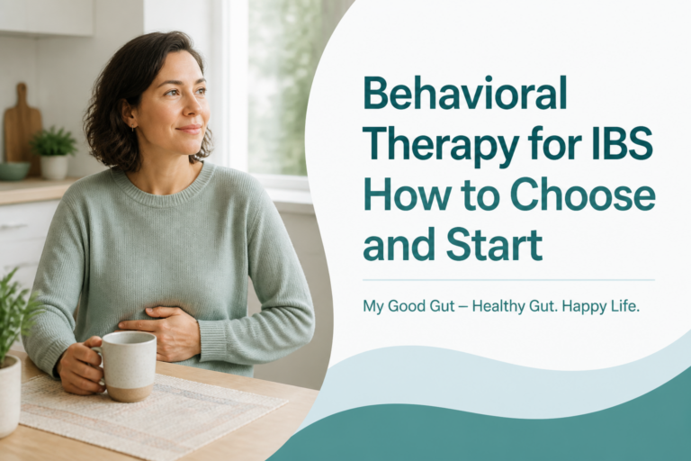 Cover: Behavioral Therapy for IBS How to Choose and Start on calming My Good Gut image
