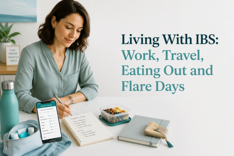 Living with IBS: work, travel, eating out, and flare-day planning