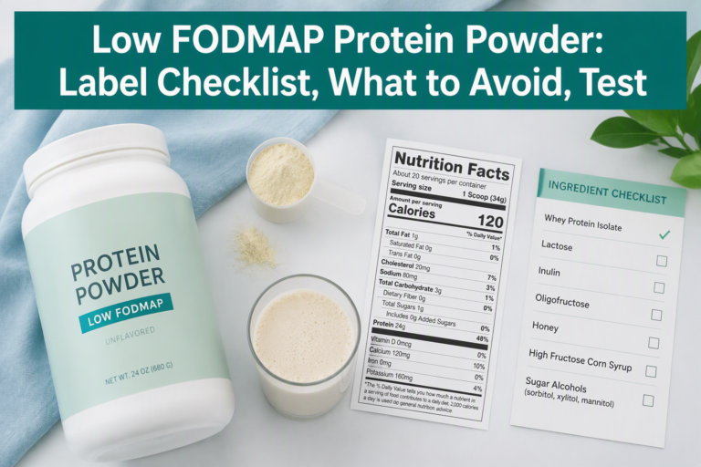 Low FODMAP protein powder label checklist for IBS
